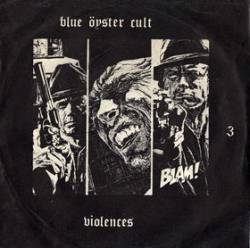 Blue Öyster Cult : Violences